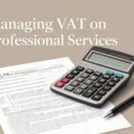Top Strategies for Managing VAT on Professional Services